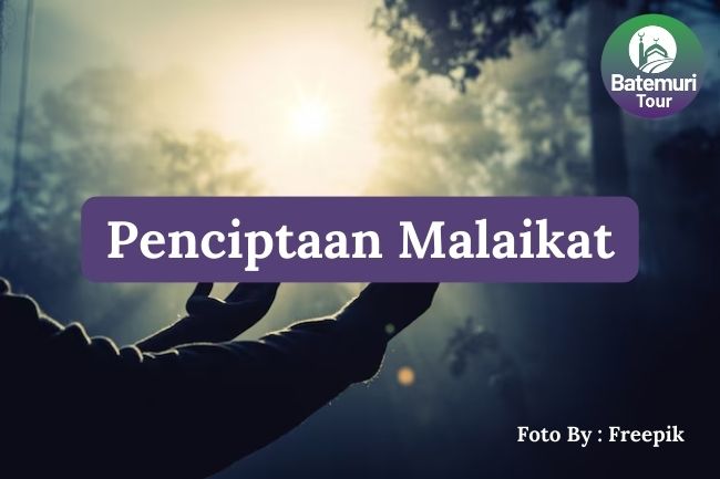 5 Penciptaan Malaikat Menurut Islam Agar Tidak Meragukan Kekuasaan Allah